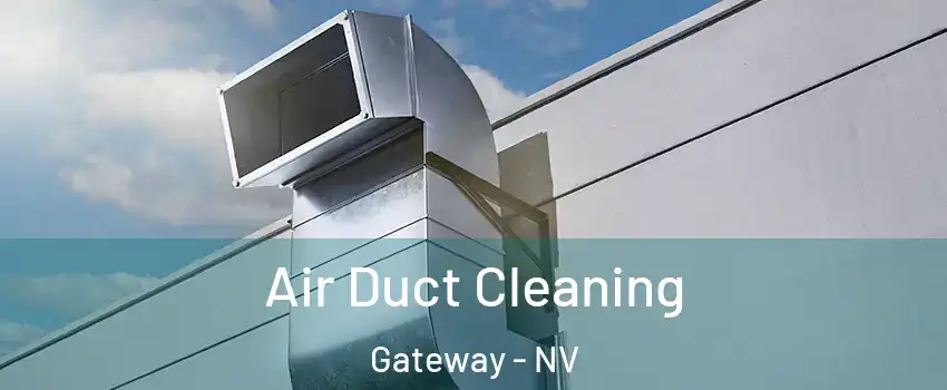 Air Duct Cleaning Gateway - NV