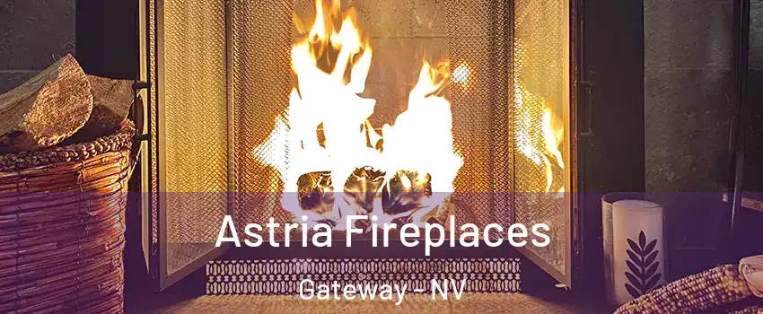 Astria Fireplaces Gateway - NV