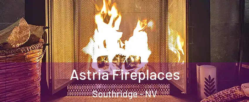 Astria Fireplaces Southridge - NV