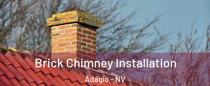 Brick Chimney Installation Adagio - NV