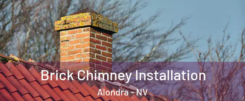 Brick Chimney Installation Alondra - NV