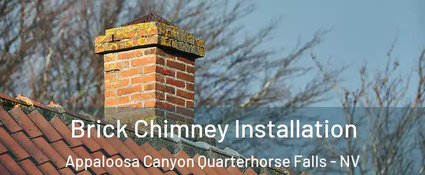 Brick Chimney Installation Appaloosa Canyon Quarterhorse Falls - NV