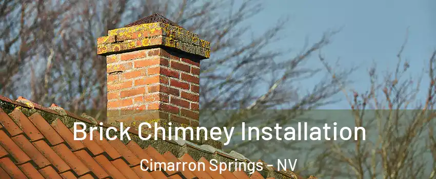Brick Chimney Installation Cimarron Springs - NV