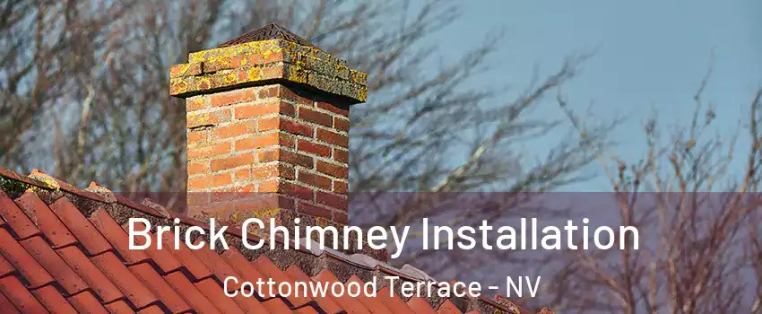 Brick Chimney Installation Cottonwood Terrace - NV