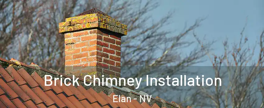 Brick Chimney Installation Elan - NV