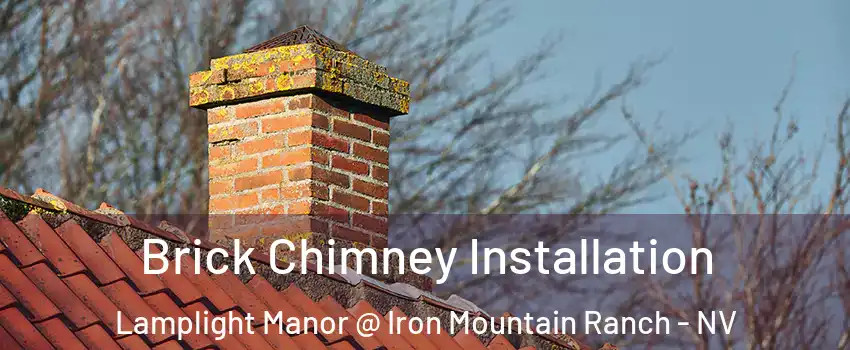 Brick Chimney Installation Lamplight Manor @ Iron Mountain Ranch - NV