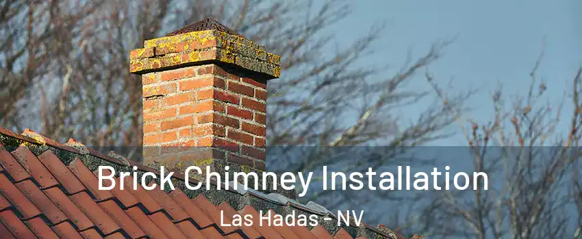 Brick Chimney Installation Las Hadas - NV