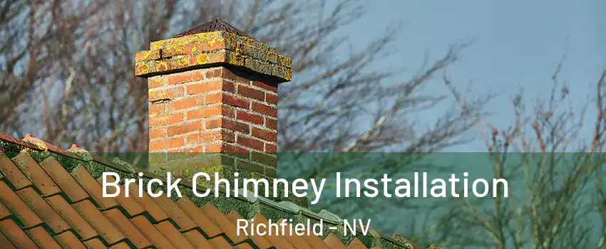 Brick Chimney Installation Richfield - NV