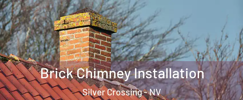 Brick Chimney Installation Silver Crossing - NV