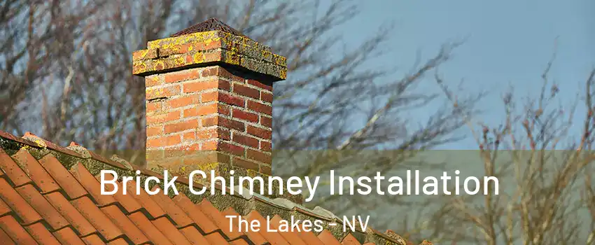 Brick Chimney Installation The Lakes - NV