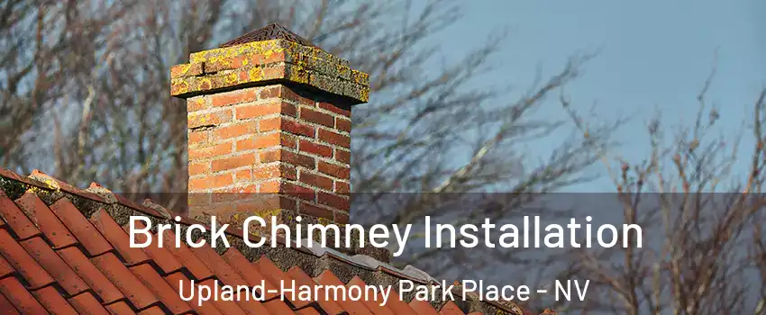 Brick Chimney Installation Upland-Harmony Park Place - NV