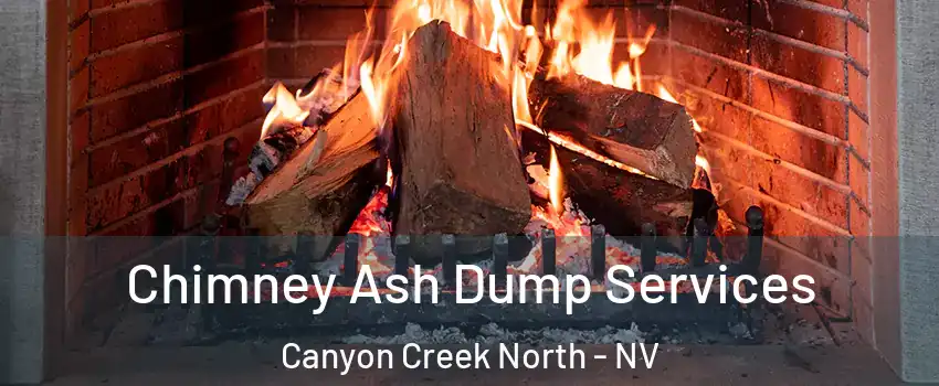 Chimney Ash Dump Services Canyon Creek North - NV