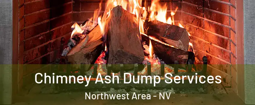 Chimney Ash Dump Services Northwest Area - NV