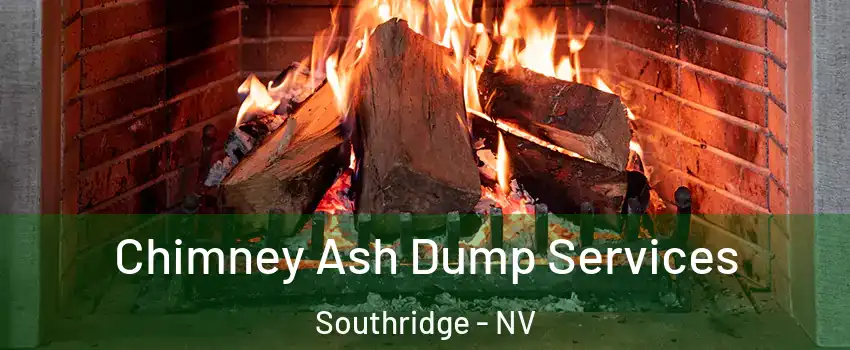 Chimney Ash Dump Services Southridge - NV