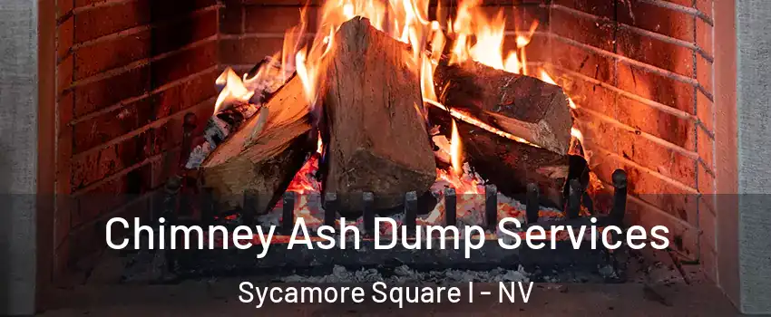 Chimney Ash Dump Services Sycamore Square I - NV