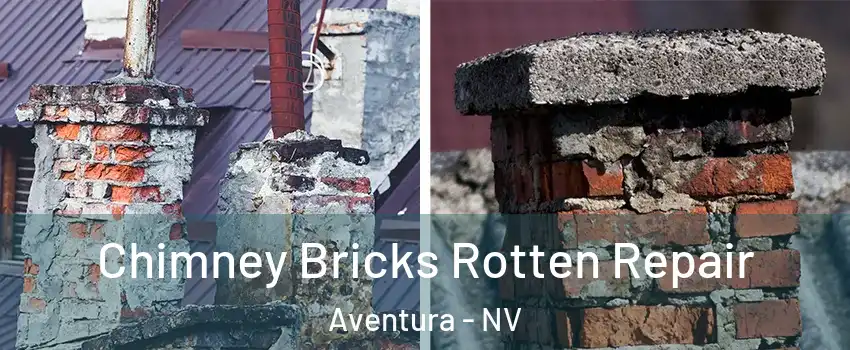 Chimney Bricks Rotten Repair Aventura - NV