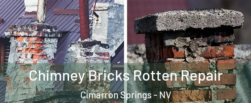 Chimney Bricks Rotten Repair Cimarron Springs - NV