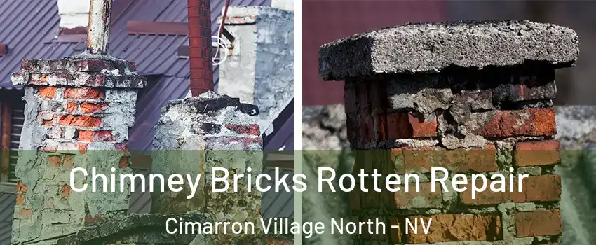 Chimney Bricks Rotten Repair Cimarron Village North - NV