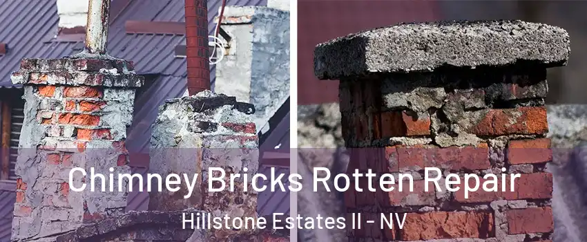 Chimney Bricks Rotten Repair Hillstone Estates II - NV