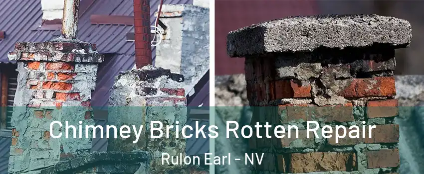 Chimney Bricks Rotten Repair Rulon Earl - NV