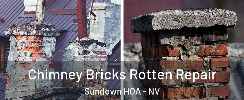 Chimney Bricks Rotten Repair Sundown HOA - NV