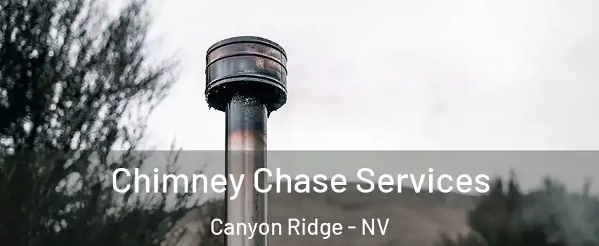Chimney Chase Services Canyon Ridge - NV