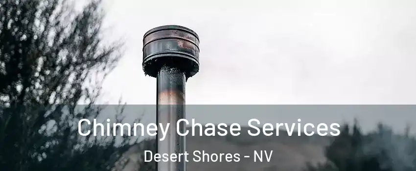 Chimney Chase Services Desert Shores - NV