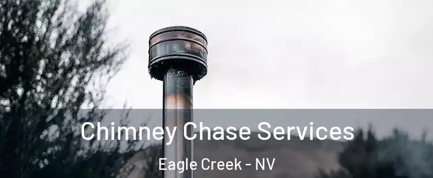 Chimney Chase Services Eagle Creek - NV