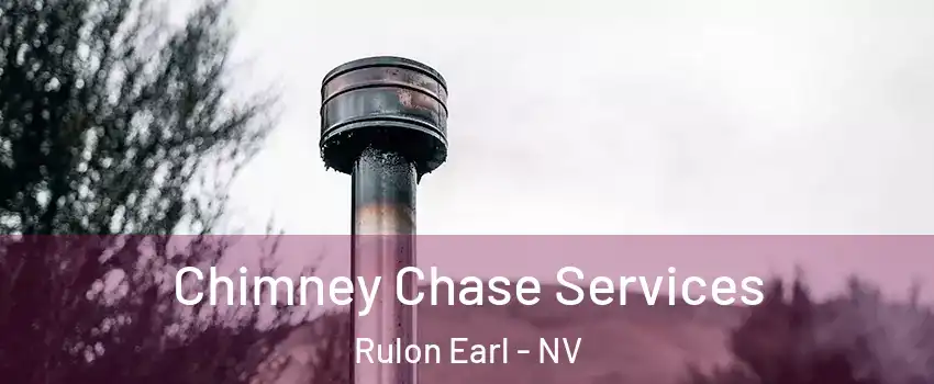 Chimney Chase Services Rulon Earl - NV