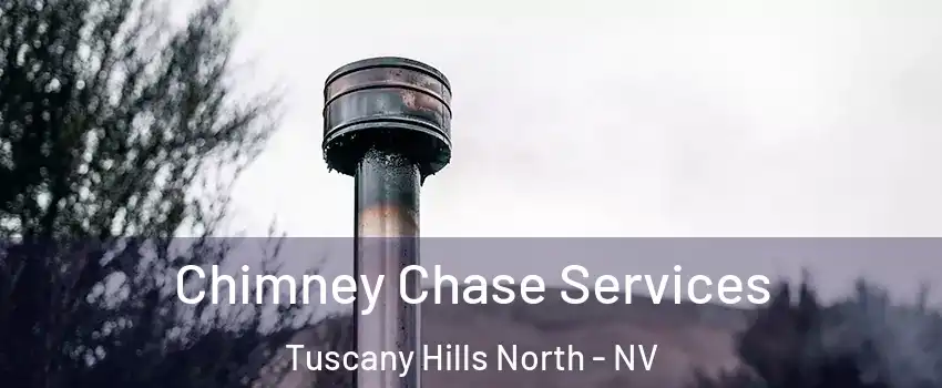 Chimney Chase Services Tuscany Hills North - NV