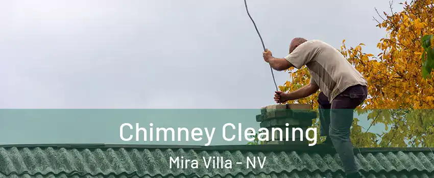 Chimney Cleaning Mira Villa - NV
