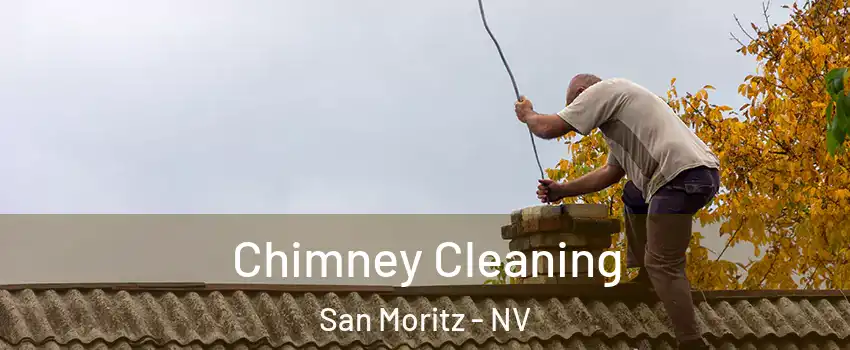 Chimney Cleaning San Moritz - NV