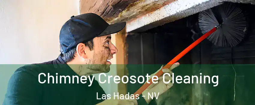 Chimney Creosote Cleaning Las Hadas - NV