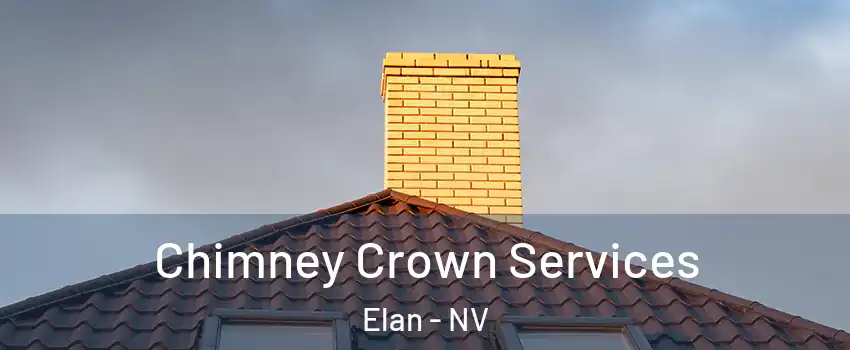 Chimney Crown Services Elan - NV