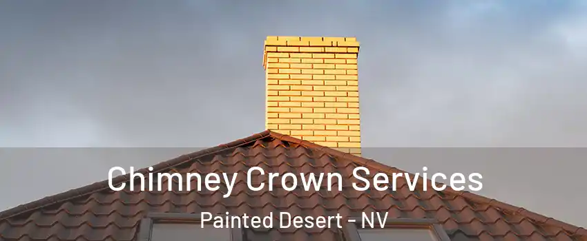Chimney Crown Services Painted Desert - NV