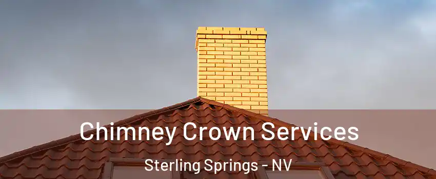 Chimney Crown Services Sterling Springs - NV