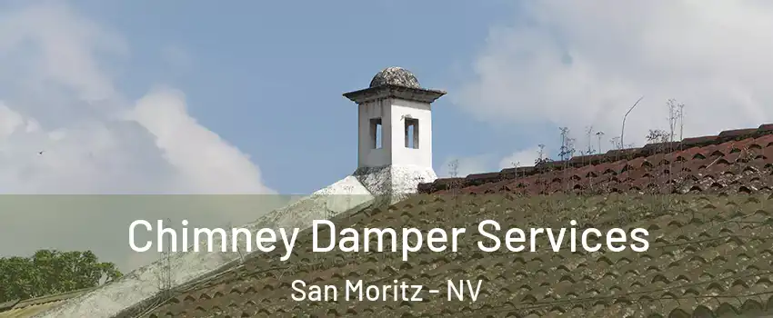 Chimney Damper Services San Moritz - NV