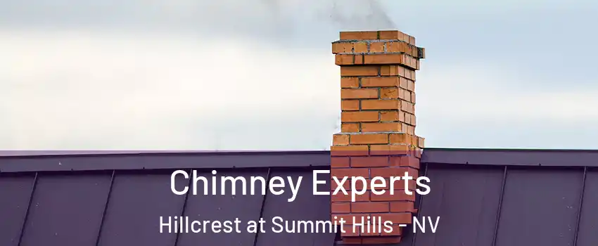 Chimney Experts Hillcrest at Summit Hills - NV