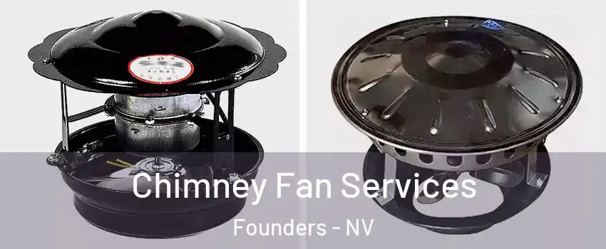 Chimney Fan Services Founders - NV