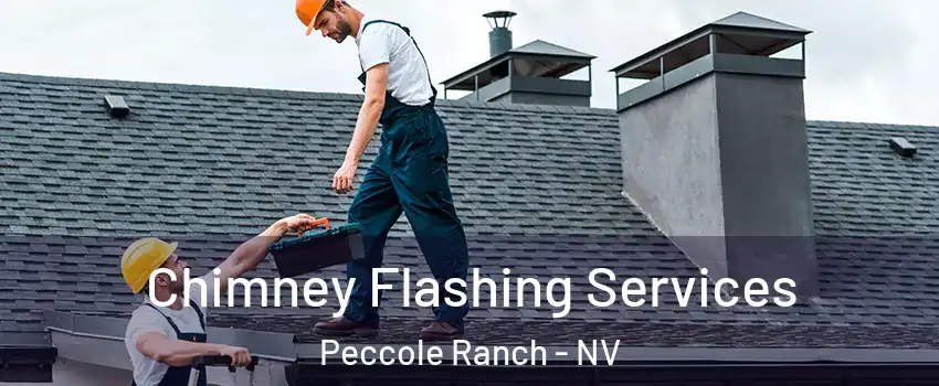 Chimney Flashing Services Peccole Ranch - NV