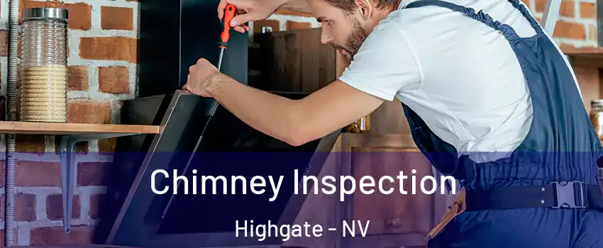 Chimney Inspection Highgate - NV