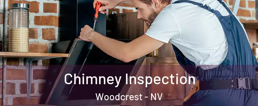 Chimney Inspection Woodcrest - NV