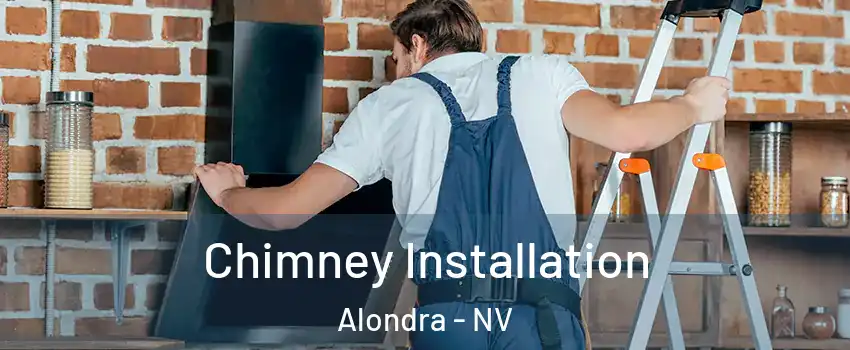 Chimney Installation Alondra - NV
