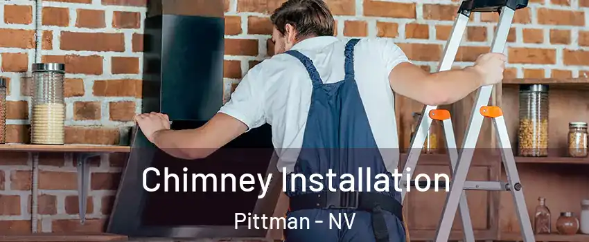 Chimney Installation Pittman - NV