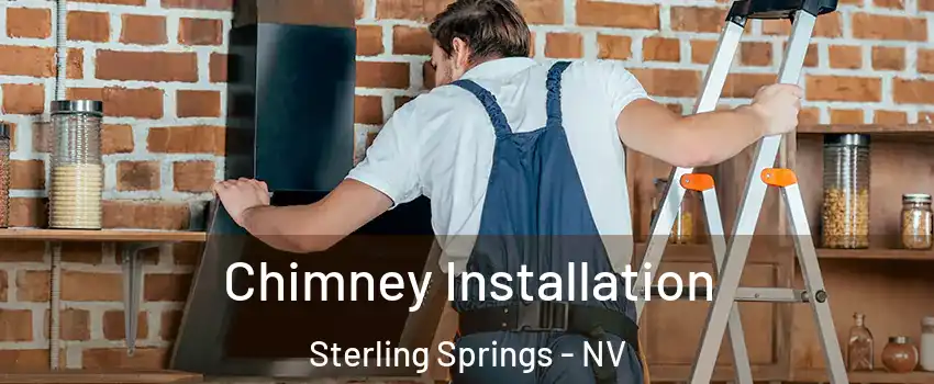 Chimney Installation Sterling Springs - NV