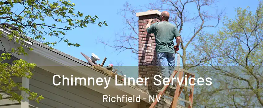 Chimney Liner Services Richfield - NV