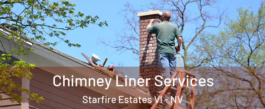 Chimney Liner Services Starfire Estates VI - NV
