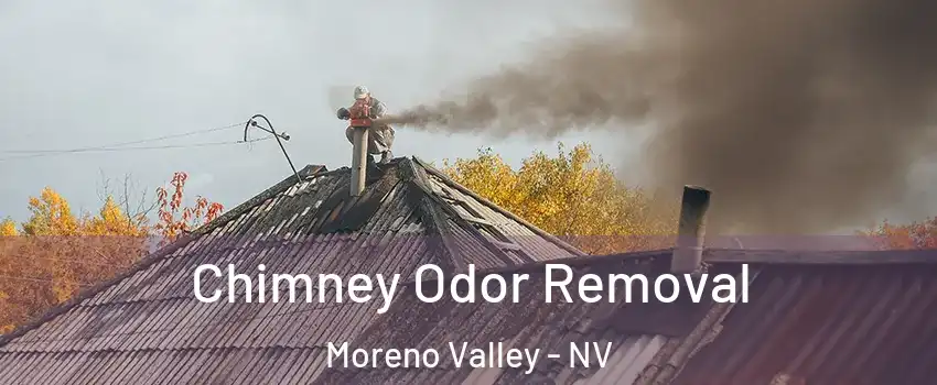 Chimney Odor Removal Moreno Valley - NV