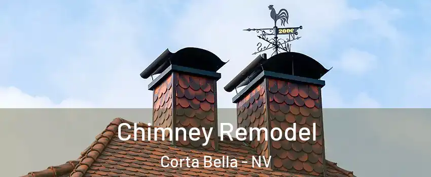 Chimney Remodel Corta Bella - NV