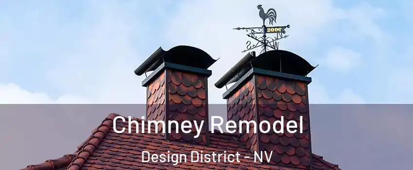 Chimney Remodel Design District - NV